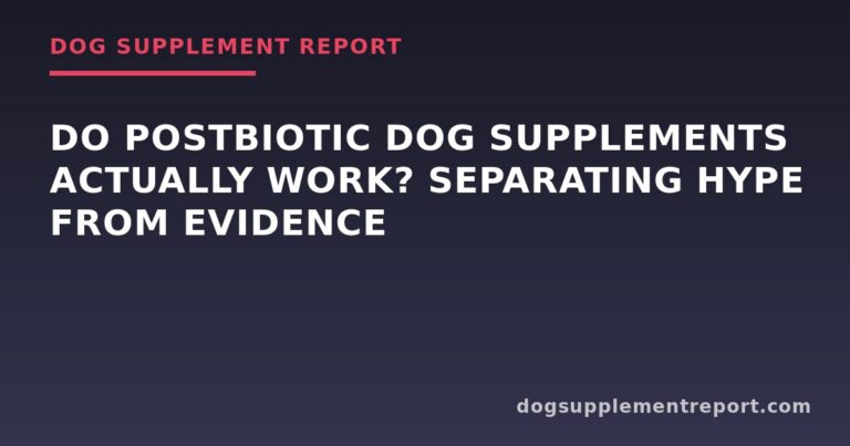 Do Postbiotic Dog Supplements Actually Work? Separating Hype from Evidence